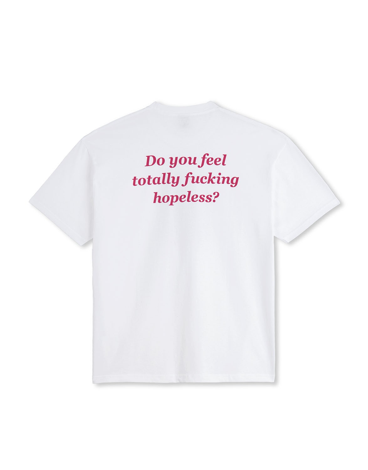 Hopeless Tee