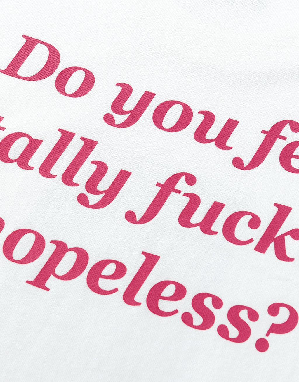 Hopeless Tee
